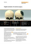 Case study:  Digital evolution of cranial surgery