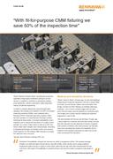 Case study:  “With fit-for-purpose CMM fixturing we save 50% of the inspection time”